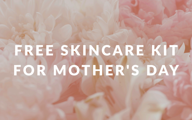 FREE Mother's Day Skin Kit (Online Only)