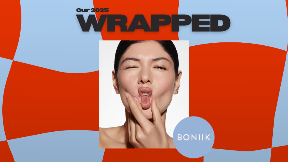 This Year, Your Beauty Secret Was BONIIK: 2025 Wrapped