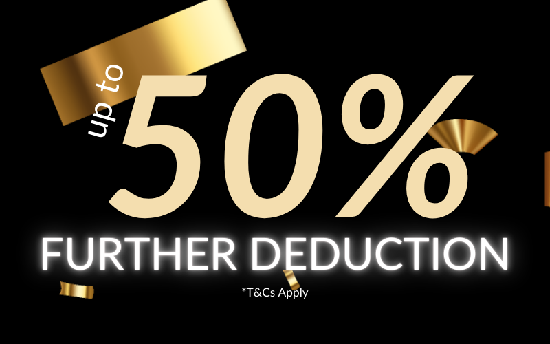 Up to 50% Off with FURTHER DEDUCTION